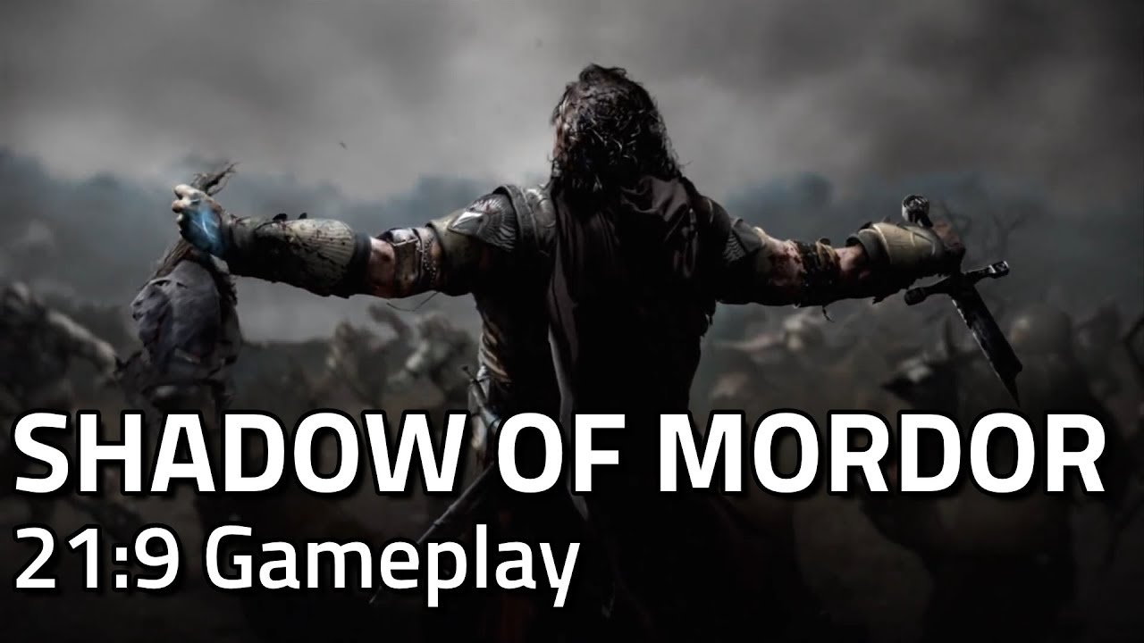 Middle-earth: Shadow of Mordor - 21:9 Ultrawide Gameplay