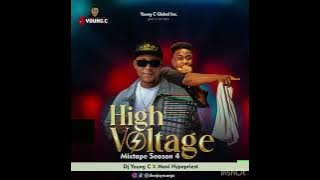 High Voltage Mix (0.4) - Dj Young C x Maxi Hypepriest.