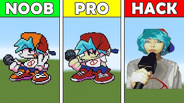 Pixel Art (NOOB vs PRO vs HACKER) FNF Boyfriend in Minecraft