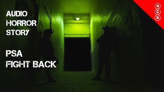 PSA story - Fight back - [OC] [2021]