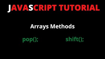 Javascript Array pop & shift | javascript array shift method