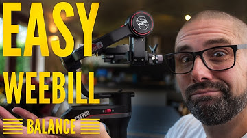 How To Balance Zhiyun Weebill S - The Easy Way