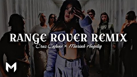 Cruz Cafuné, Mariah Angeliq - Rang€ Rov€r R€mix (Audio)