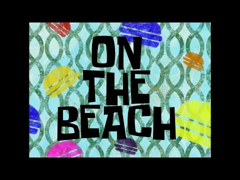 SpongeBob Music: On the Beach