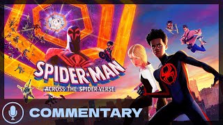 Spider-Man: Across the Spider-Verse Commentary with Phil Lord, Chris Miller and more!