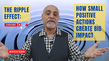 The Ripple Effect: How Small Positive Actions Create Big Impact