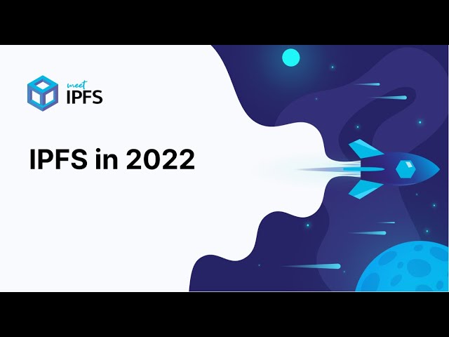 IPFS in 2022 ft. Molly Mackinlay