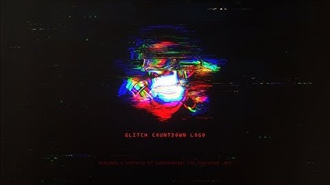 Glitch Countdown Logo  After Effects Template Videohive 27829819
