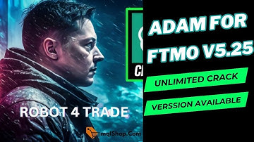 Adam For FTMO v5.25 | Prop Firm Trading EA | MT4 Expert Advisor