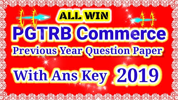 Pgtrb Commerce|previous Year question paper with ans key |2019 Question Paper|Just watch all Qns