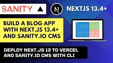 Build and Deploy Web App with Next.js 13.4 and Sanity.io CMS