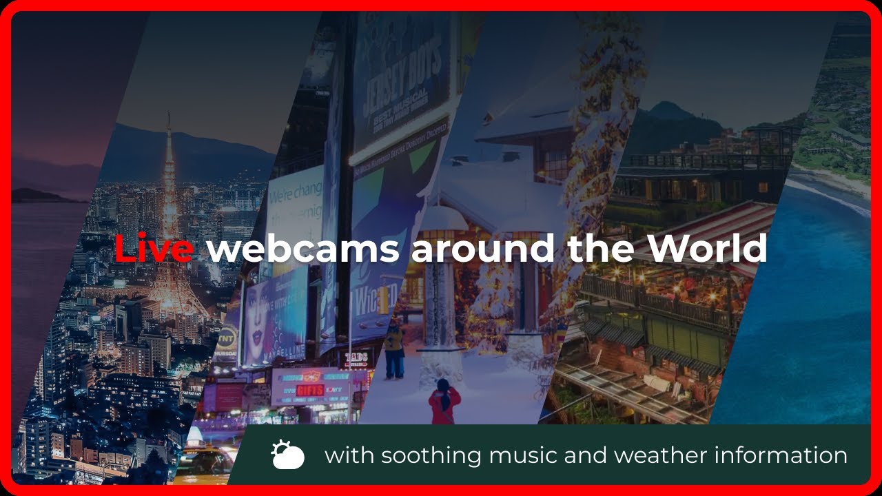 🔴 RelaxCam Adventures 24/7 Live cams in the World Tranquility with