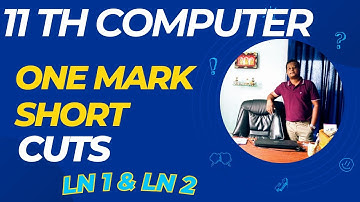 11th  Computer Science 🔥One Mark Short Cut Ln1 & Ln2 - 2023