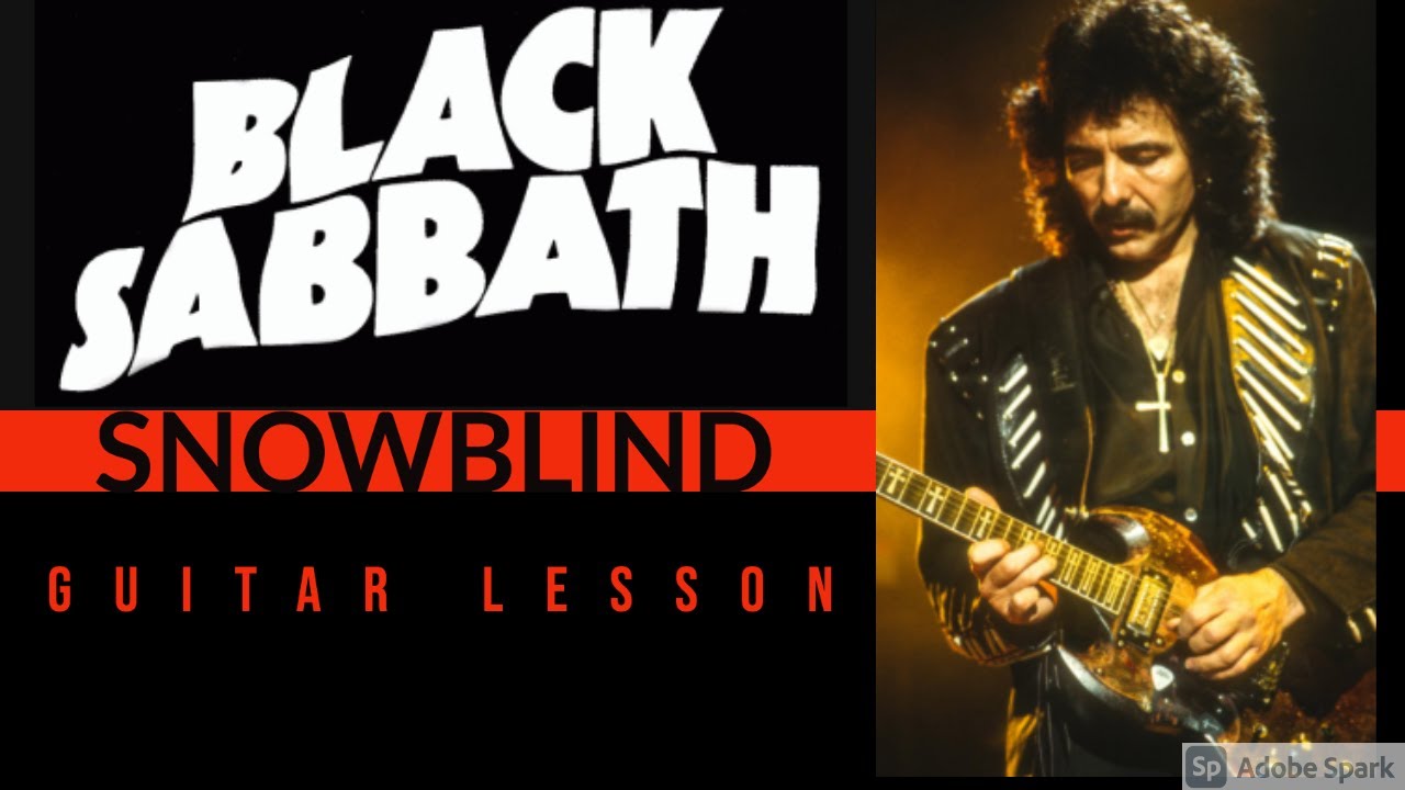 Snowblind Black Sabbath Guitar Lesson - Riffs/Chords/Middle Guitar Solo Snowblind Black Sabbath Guitar Lesson - Riffs/Chords/Middle Guitar Solo