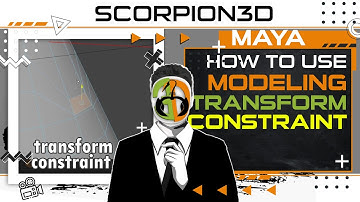 MAYA BASICS MODELING TOOLKIT - TRANSFORM CONSTRAINT, LET