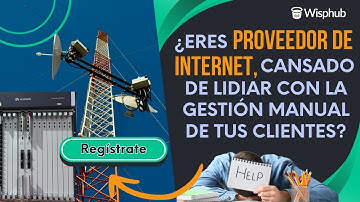 Sistema de administración para WISP e ISP - WispHub.net