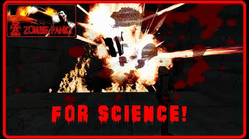 Zombie Panic! Source - For Science! (Special)