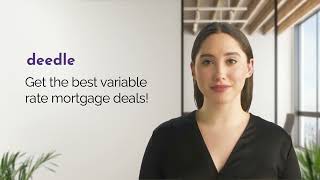 Variable Rate Mortgages | Get A Free Quote Online | Deedle
