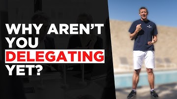How To Delegate Effectively & Scale Your Business Exponentially I The Keys To Effective Delegation