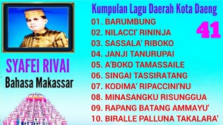 KUMPULAN LAGU MAKASSAR || AKP SYAFEI RIVAI 2020 /41