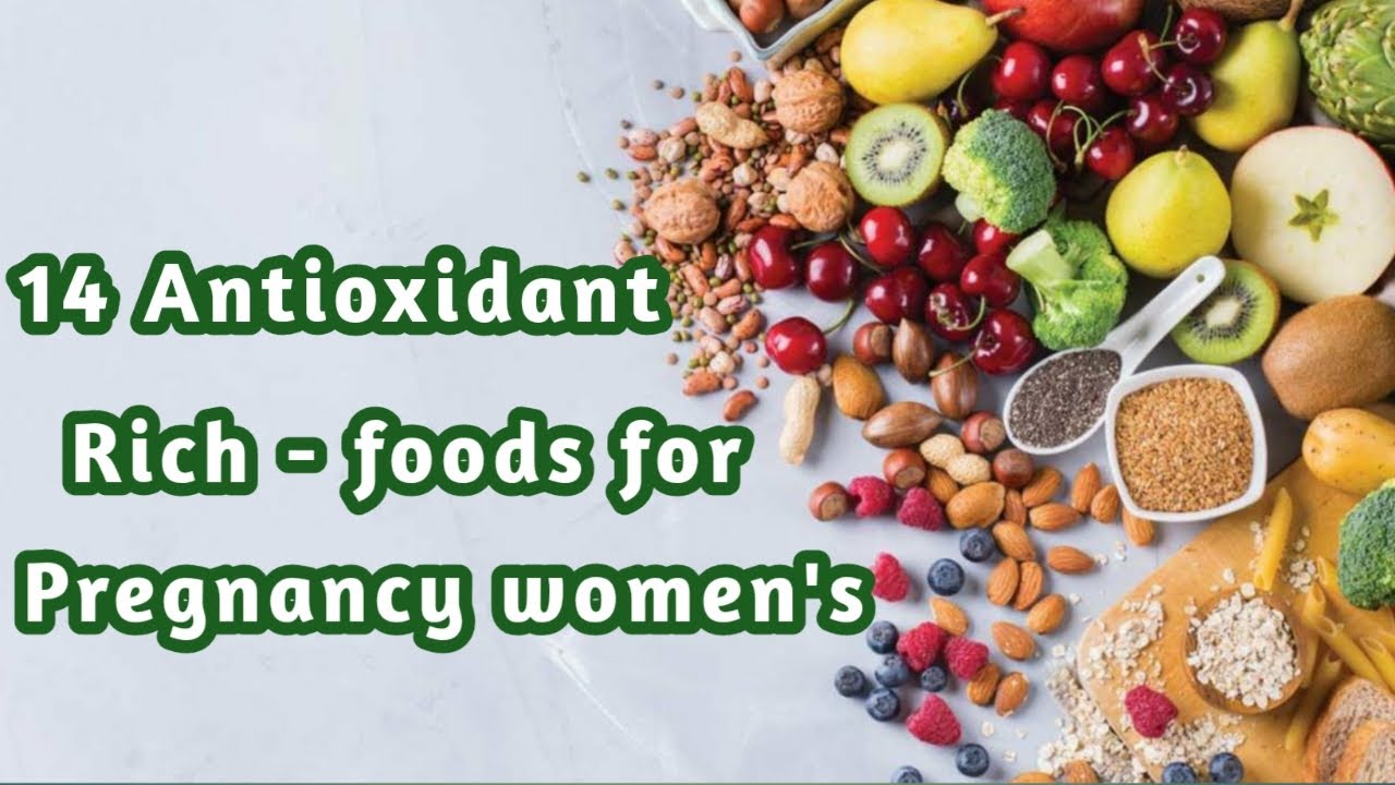 14 antioxidant rich foods for pregnant women | sky world - YouTube