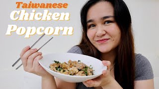 what I ate | TAIWANESE CHICKEN POPCORN