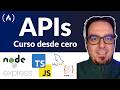 APIs con Node.js y Express - Curso desde cero