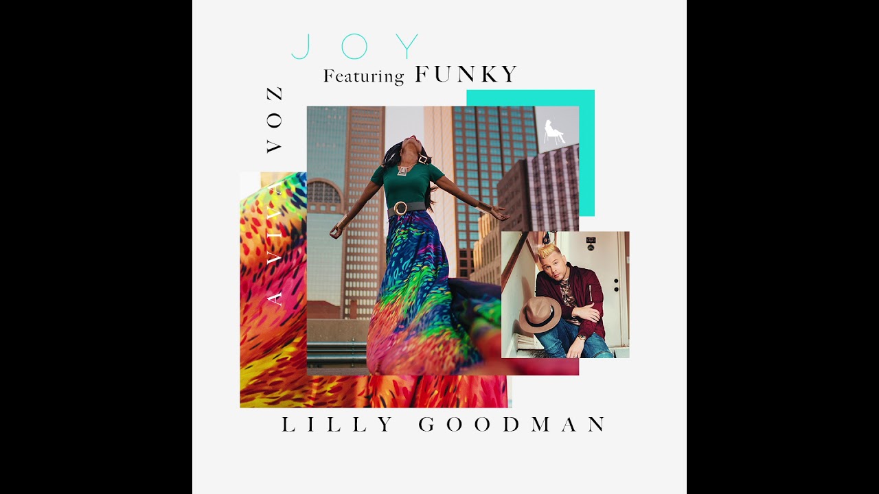 Joy A Viva Voz Lilly Goodman Video Oficial Youtube
