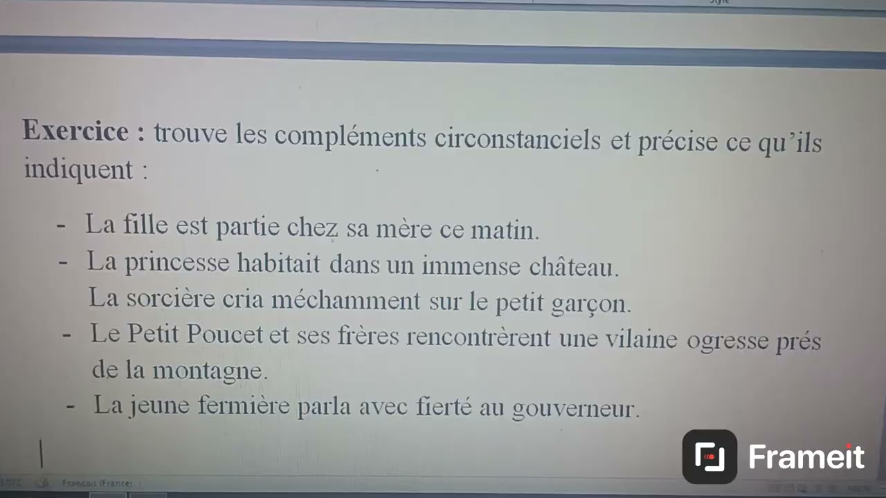 2am. Séquence 01, grammaire, les compléments circonstanciels 
