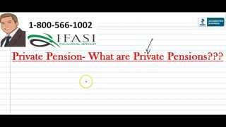 Private Pensions ***Easily Explained** Private Pension