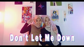 Don’t Let Me Down - The Chainsmokers ft. Daya | Mini Studio ft. Fitrotulhdy Cover