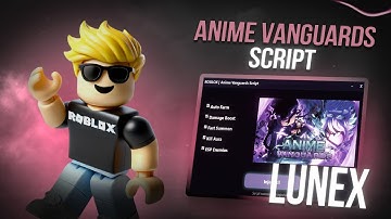 Anime Vanguards Script GUI / HACK & SCRIPT | DUPE & ROLLBACK MACRO INF RANGE LAG SCRIPT AUTOFARM
