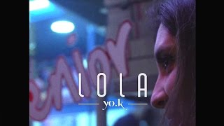 Watch Yok Lola video