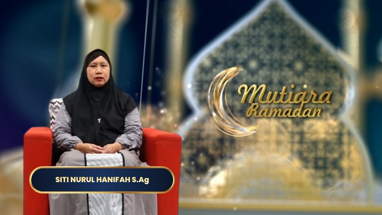 Makna Sabar dalam Kehidupan Seorang Muslim | MUTIARA RAMADAN