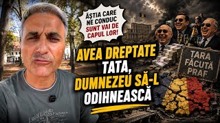 Tata a avut dreptate, așa sunt ăștia
