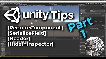 Unity tips Part 1 - Attributes