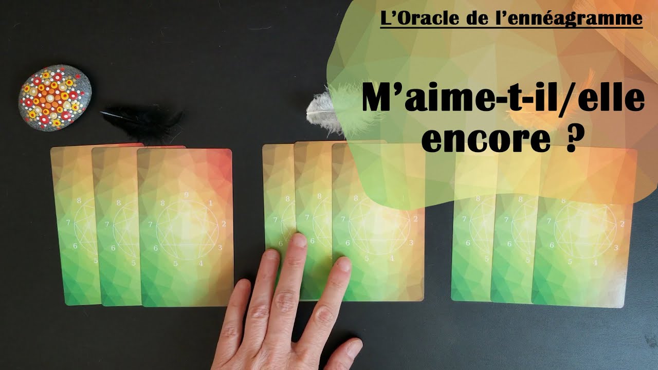 🔮 M'AIME-T-IL/ELLE ENCORE ? Tirage intemporel à 3 choix, l'Oracle de l'ennéagramme