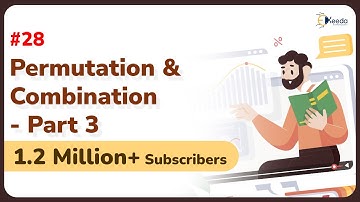 Permutation And Combination Explained: Part 3 | Quantitative Aptitude GATE | GATE & ESE