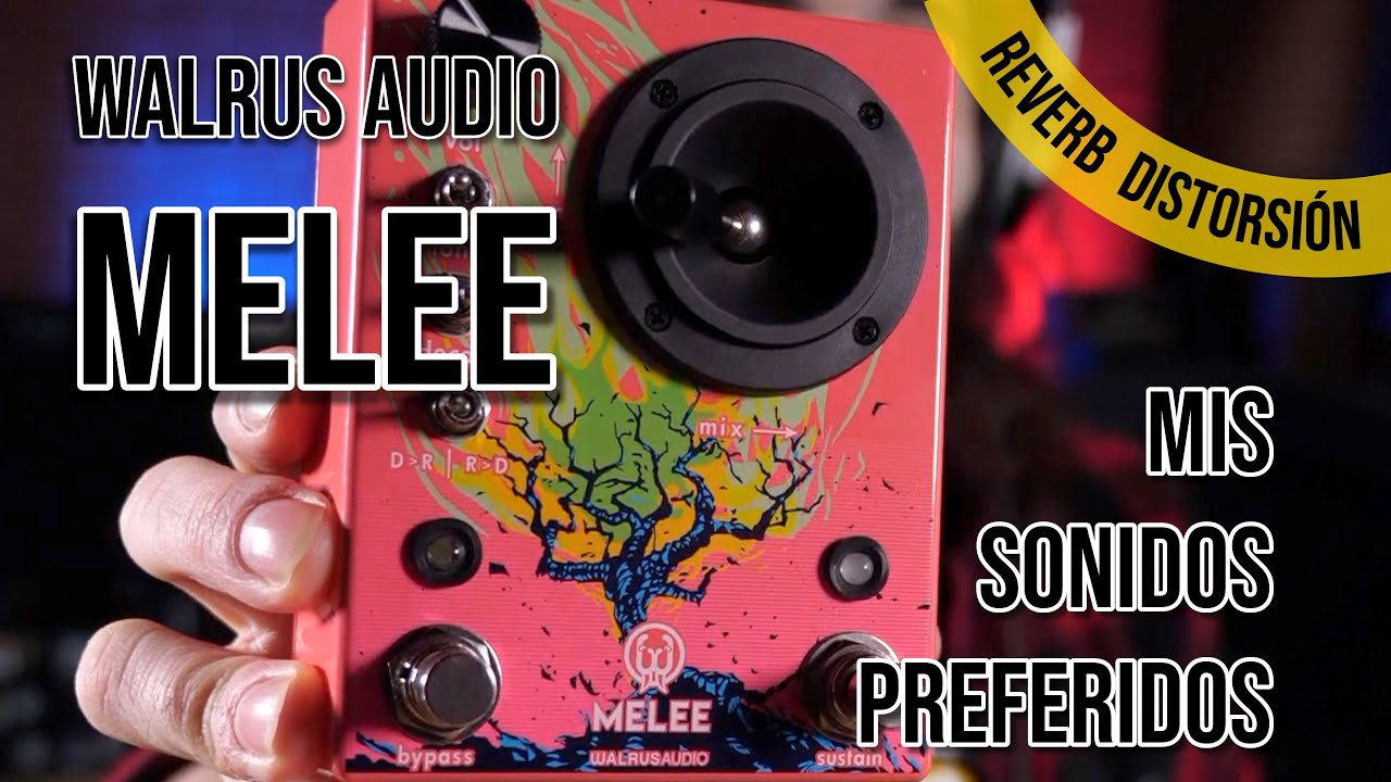 My Favorite Sounds from the Walrus Audio Melee (Distortion +