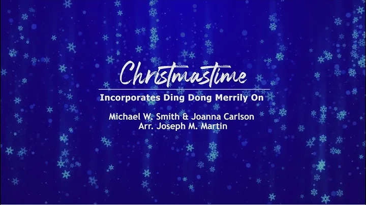 CHRISTMASTIME (Michael W Smith & Joanna Carlson)