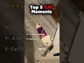 RANKING TOP 5 CAT MOMENTS