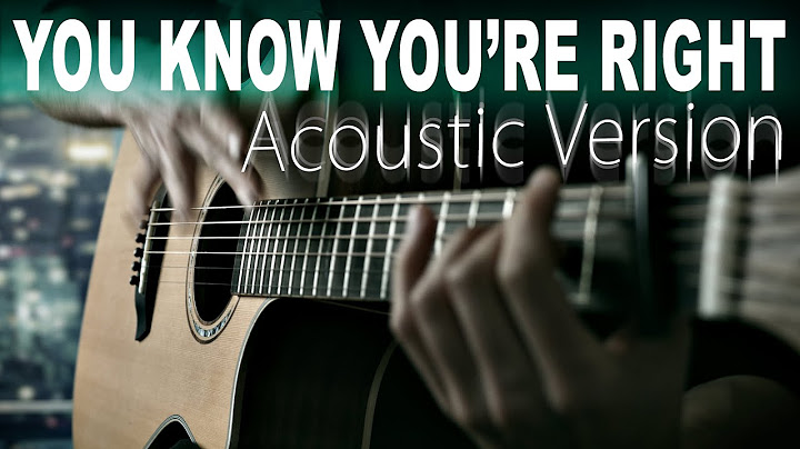 You Know You're Right Acoustic version - Acoustic performance video thumbnail