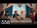 Emanet 558. Bölüm Fragmanı | Legacy Episode 558 Promo