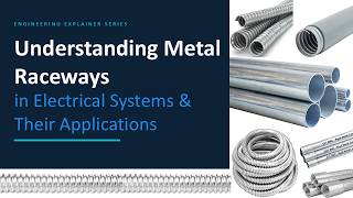 Understanding Metal Raceways in Electrical Systems | RMC, IMC, EMT, FMC & LFMC Explained