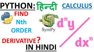 CALCULUS PYTHON IN HINDI |DERIVATIVE OF FUNCTION | SYMPY| #coding #calculus #derivatives #python