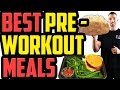 10 Best PRE WORKOUT Meals | What to Eat Before a Workout | What to eat Before Gym | pre workout food