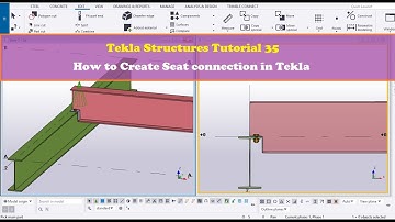 Tekla Structures Tutorial 35 | How to Create Seat connection in Tekla Structures