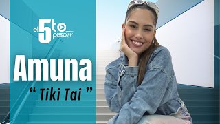 Amuna |  RENEE - "Tiki Tai" ( Lanzamiento El5topisotv )