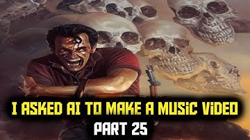 I asked AI to make a Music Video Part 25