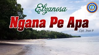 Elzanosa - Ngana Pe Apa | Lagu Manado Terbaik 2022